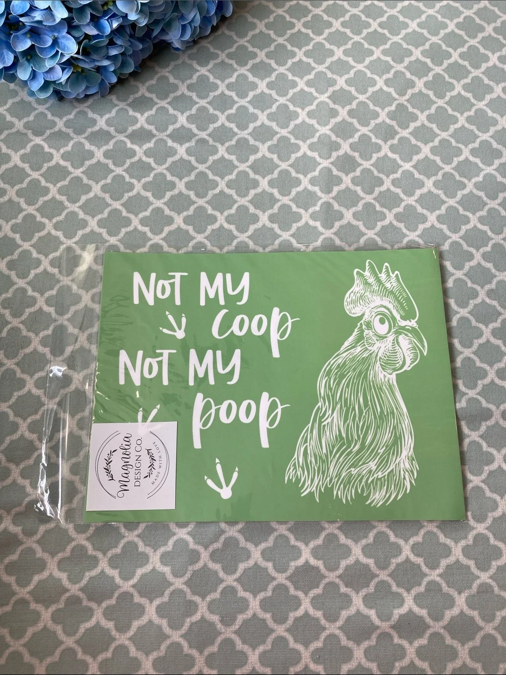 Magnolia Design Co Not My Coop Silkscreen Transfer NEW
